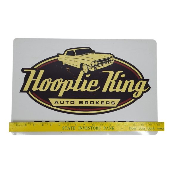 Hooptie King Auto Brokers Metal Sign Man Cave Garage Reproduction Distressed - Picture 3 of 12